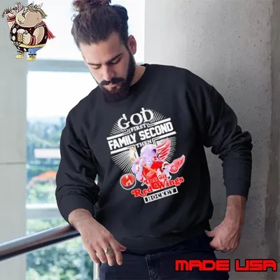 God first family second then Detroit Red Wings mascot Sweatshirt