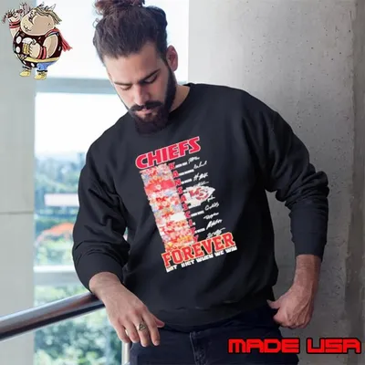 Kansas City Chiefs Players Teams Forever Not Just When We Win Signatures Sweatshirt