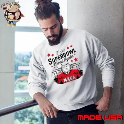 Make Super Bowl LIX Great Again Trump Sweatshirt