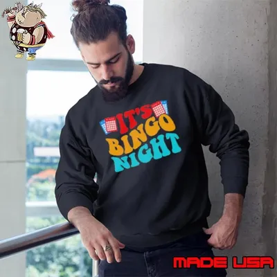 Nice It's Bingo Night Sweatshirt