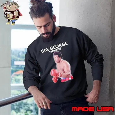 Big george foreman 1949 2025 American professional boxer Sweatshirt