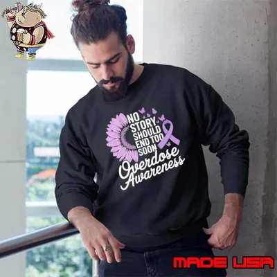 Overdose Awareness No story should end too soon sunflower butterfly Sweatshirt