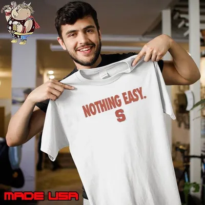 Syracuse Orange Nothing Easy Shirt