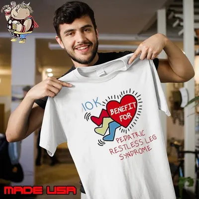 10K benefit for pediatric restless leg syndrome heart shirt