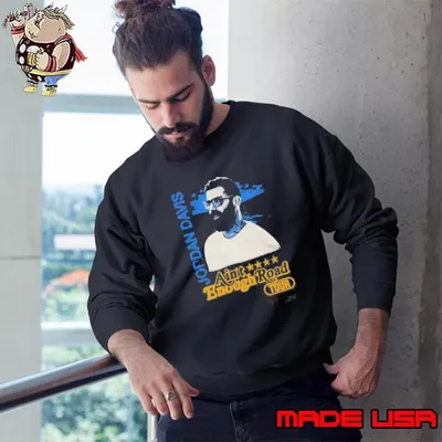 Aint Enough Road Admat Shirts Sweatshirt