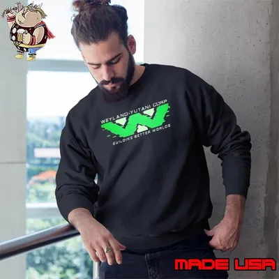 Alien movies Building Better Worlds Weyland-Yutani Corp Sweatshirt