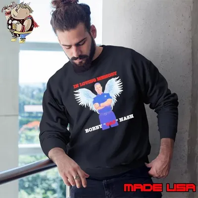 Bobby Nash in loving memory bobby cap nash Sweatshirt