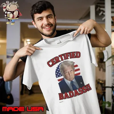 Certified Badass Trump American Flag shirt