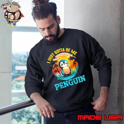 I Just Gotta Be Me Penguin Quote Penguin Vintage Shirt