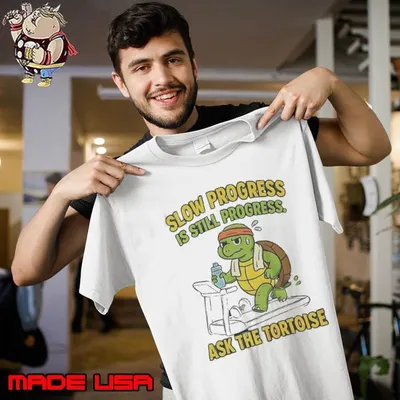 Ninja Turtle Slow Progress Is Still Progress Ask The Tortoise Shirt