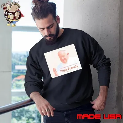 Remembering the life of Pope Francis 1936-2025 Sweatshirt