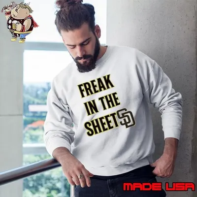 San Diego Padres freak in the sheets shirt