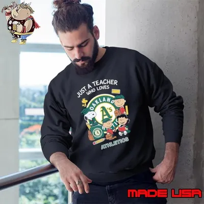 The Peanuts just a teacher who love Oakland Athletics Sweatshirt