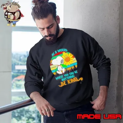 Snoopy Sunflower In A World Where You Can Be Anything Be Kind Retro Shirt