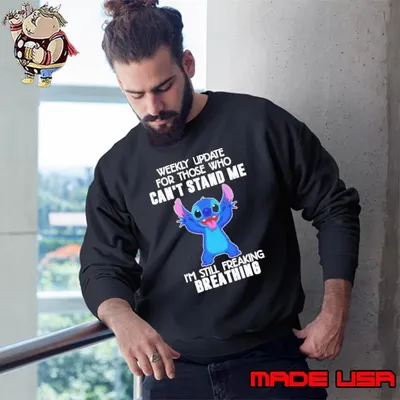 Stitch weekly update for those who can’t stand me Sweatshirt
