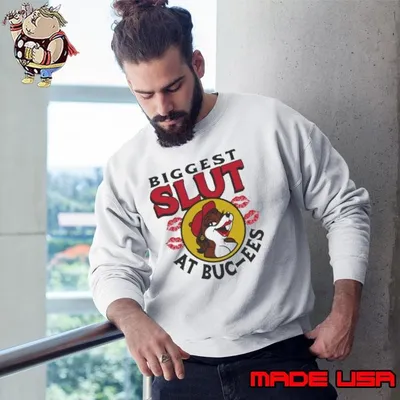 The Biggest Slut At The Gas Station shirt
