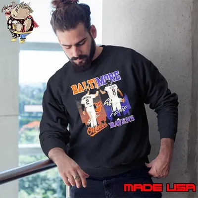 Baltimore Orioles and Baltimore Ravens star power signatures Sweatshirt