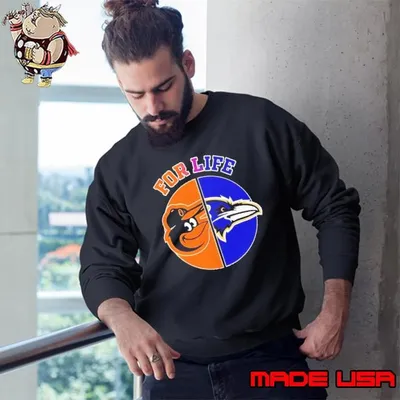 Baltimore Ravens and Baltimore Orioles for life sports team logo Sweatshirt