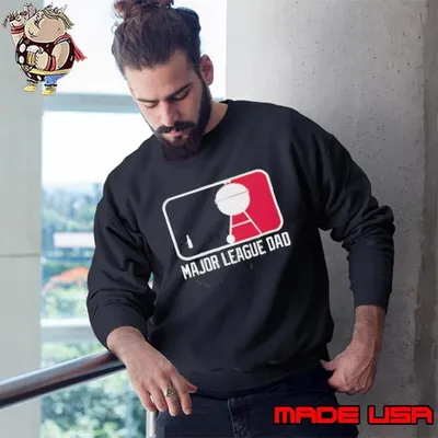 MLB parody Major League Dad Father’s Day Sweatshirt