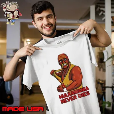 Hulk Hogan Hulkamania never dies shirt
