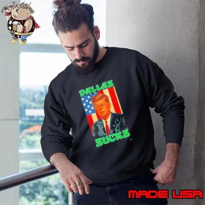 JFK Dallas Sucks Sweatshirt