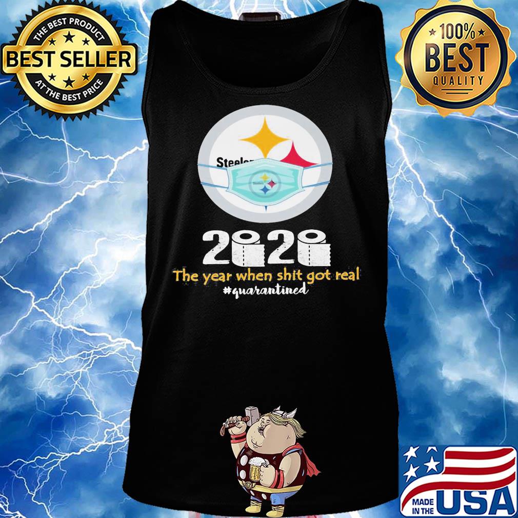 Pittsburgh steelers 2020 the year when shit got real quarantined toilet paper mask covid-19 s Tank top