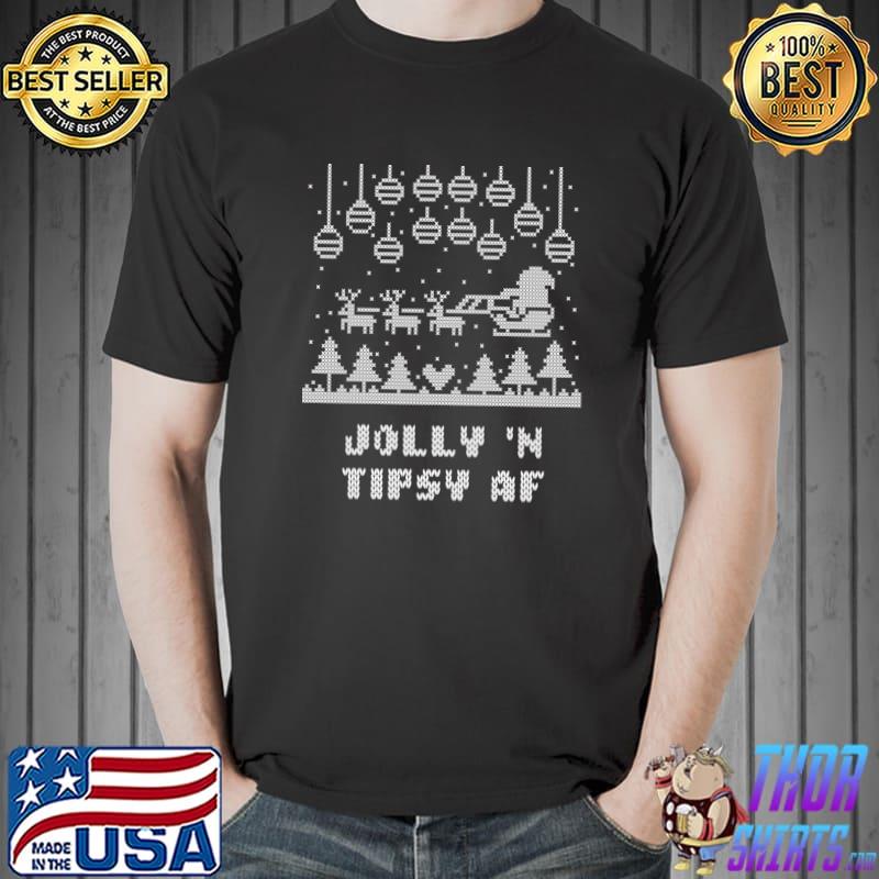 Jolly 'N Tipsy AF Christmas Beer Lover Xmas Booze Drinking T-shirt