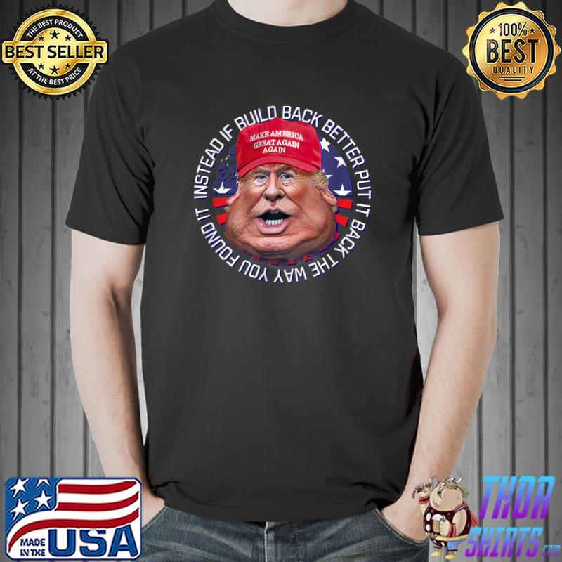 Build Back Better Biden Gas Price USA Flag UltrA MAGA Trump T-Shirt
