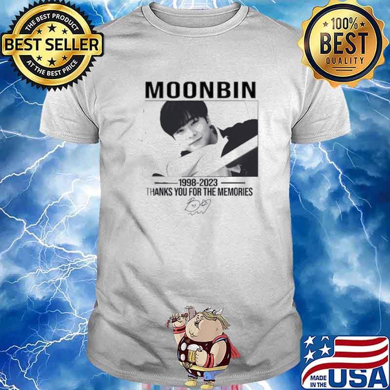 Thank You For The Memories 1998-2023 RIP Moon Bin korean shirt