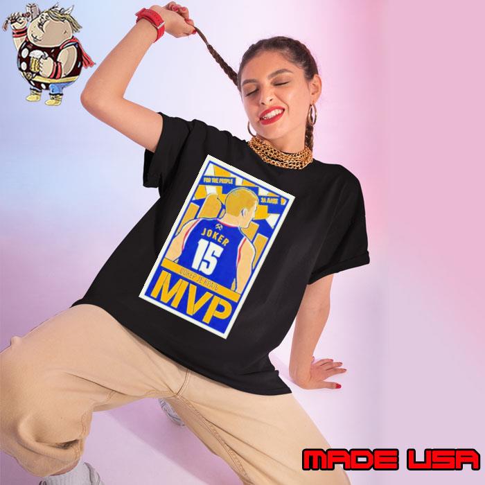 Denver Nuggets Nikola Jokić’s MVP for the people s Ladies tee