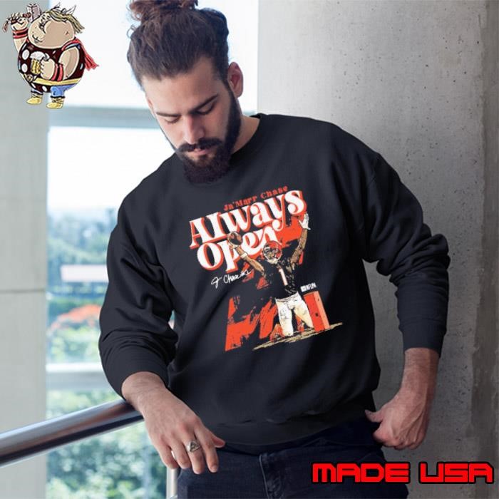 Ja’Marr Chase Cincinnati Bengals always open signature Sweatshirt