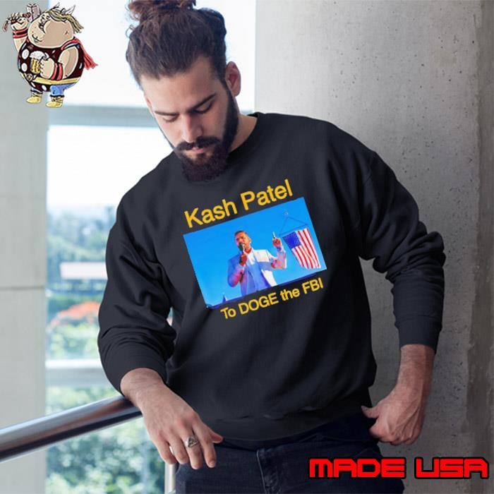 Kash Patel Το Doge The Fbi Sweatshirt