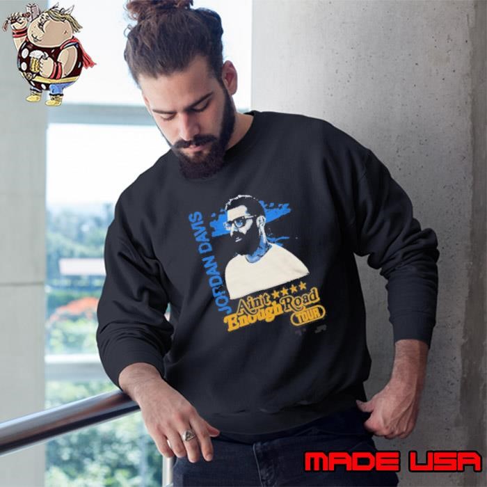 Aint Enough Road Admat Shirts Sweatshirt