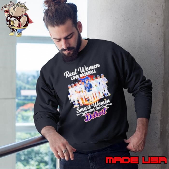 Real women love baseball smart women love the Detroit Tigers lightning players signature Sweatshirt